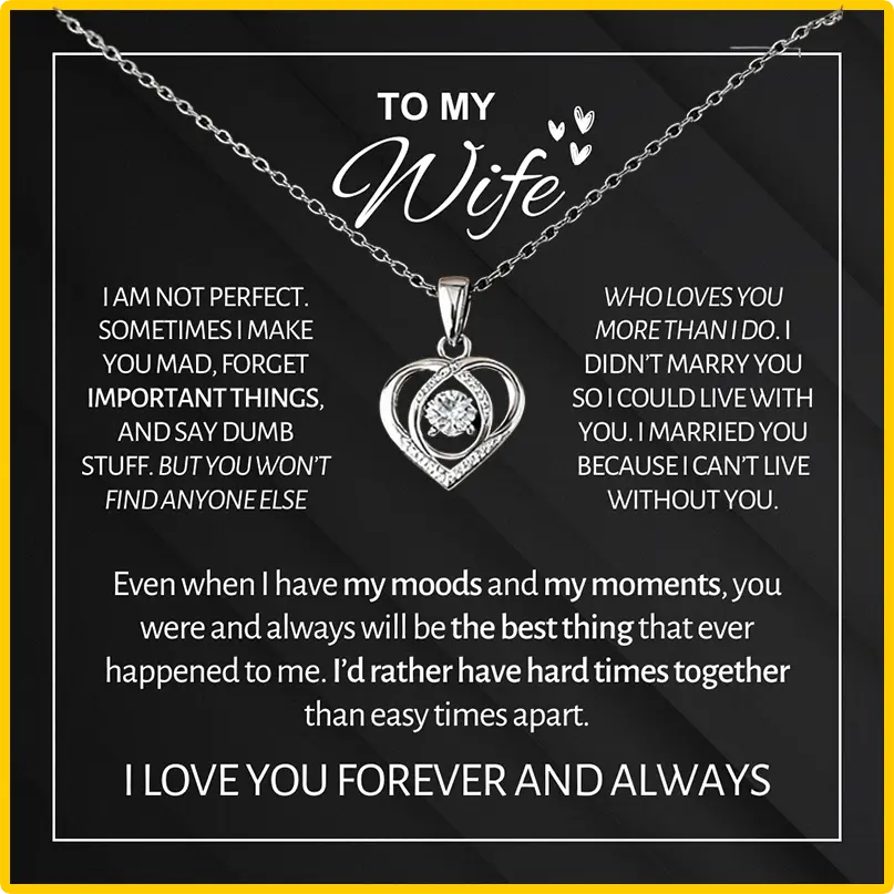 To My Wife - Forever & Always Heart Necklace Gift